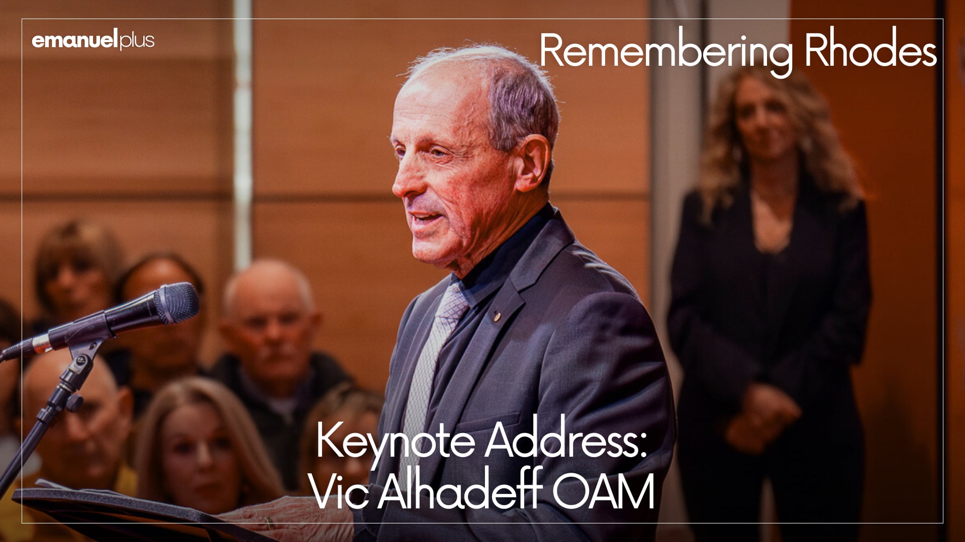 Remembering Rhodes | Keynote Address: Vic Alhadeff OAM