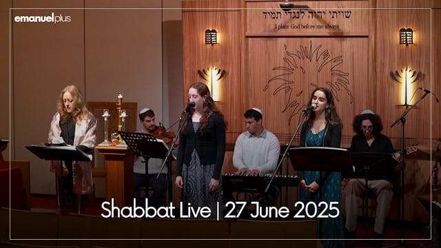 Shabbat Live | 27 June 2025
