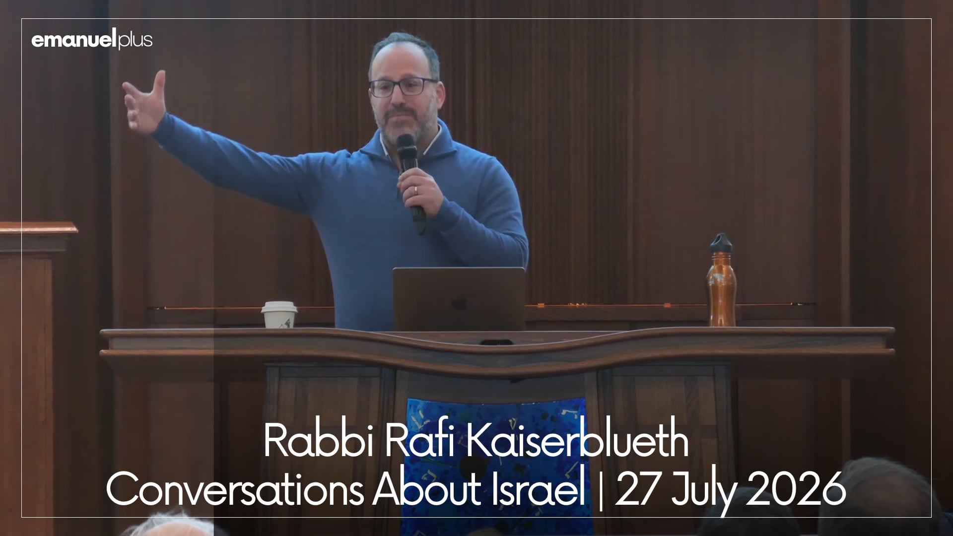 Conversations About Israel | 27 July 2026