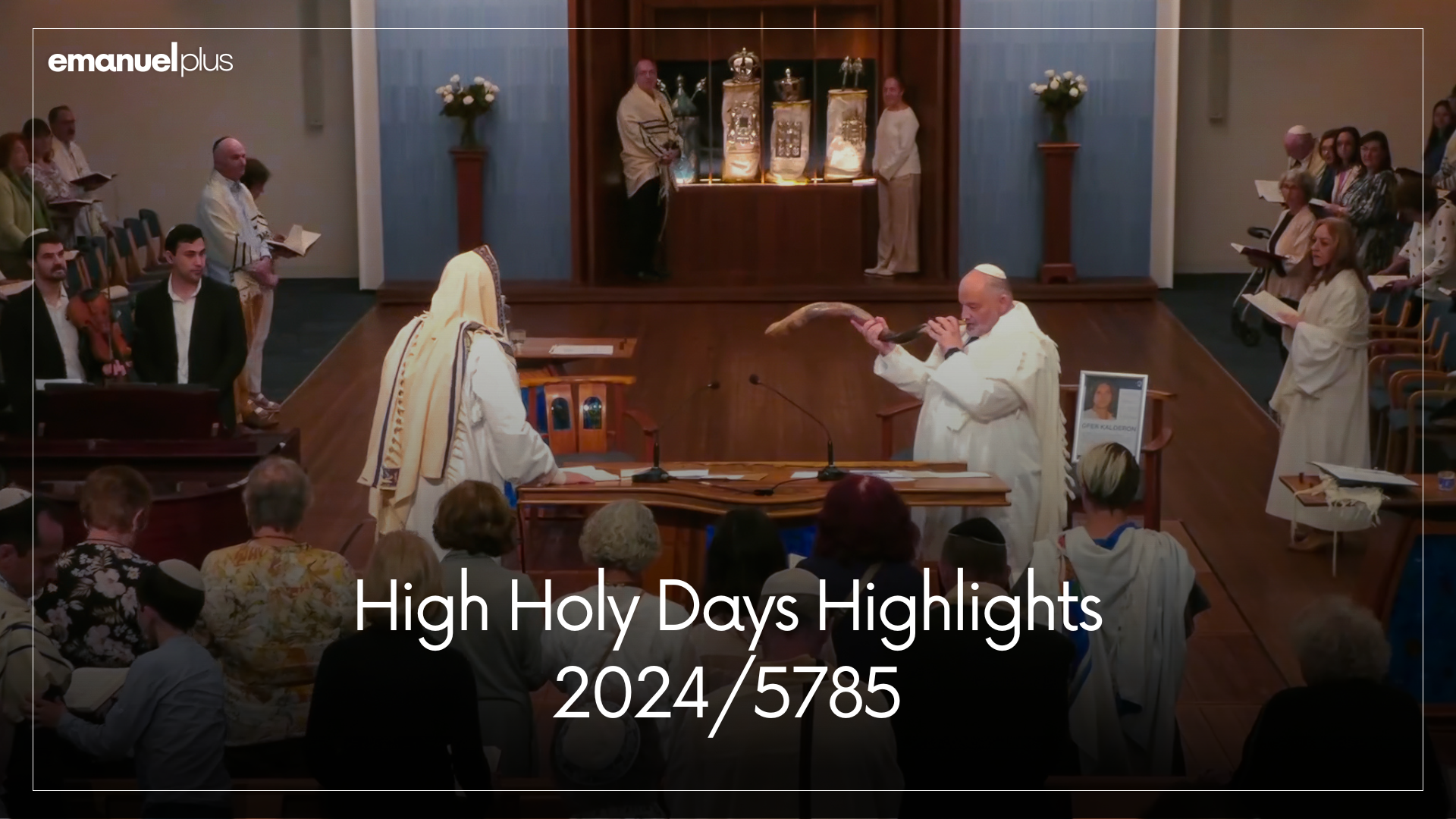 High Holy Days Highlights 2024/5785