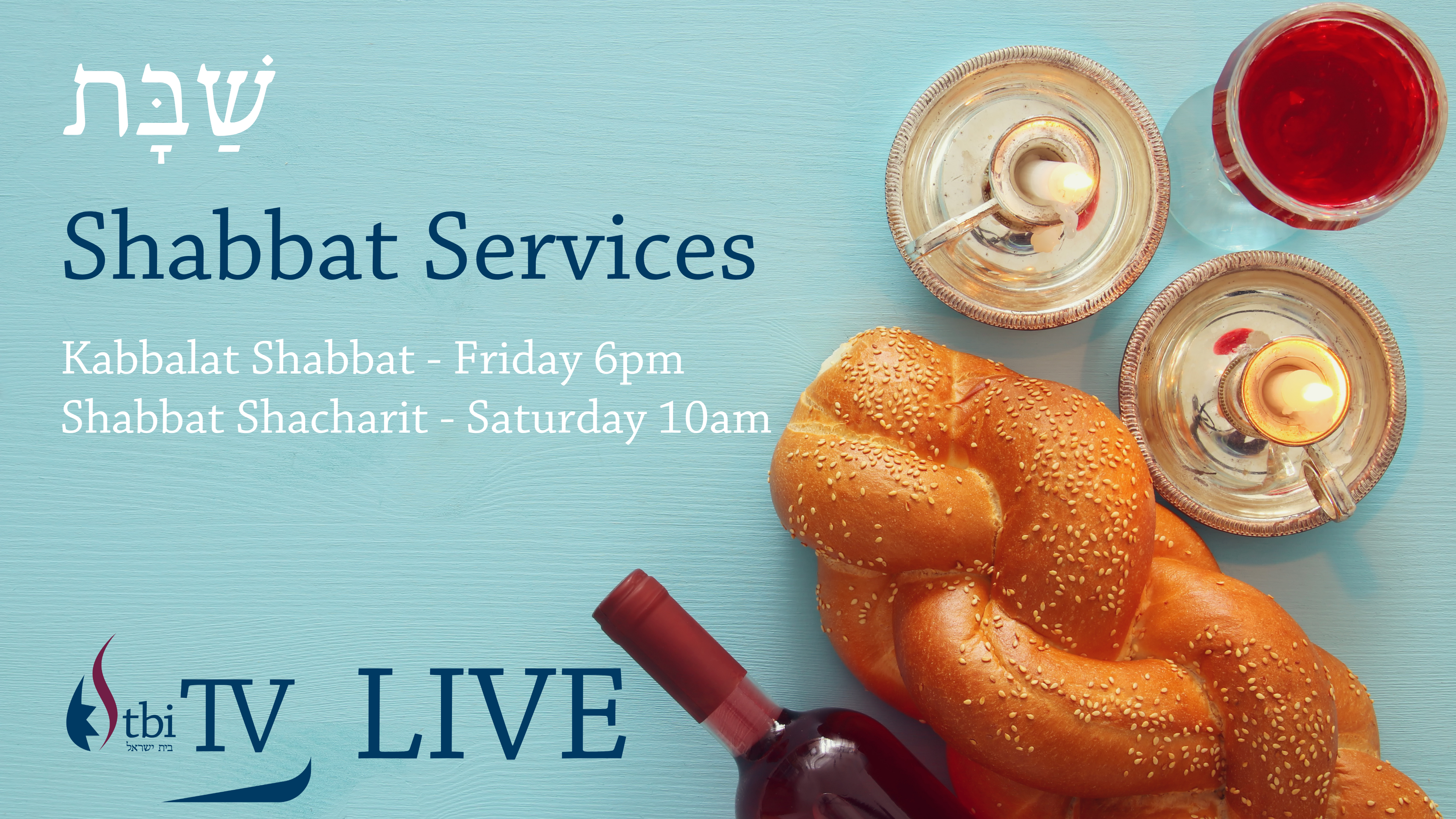 TBI Shabbat Services - Watch Live