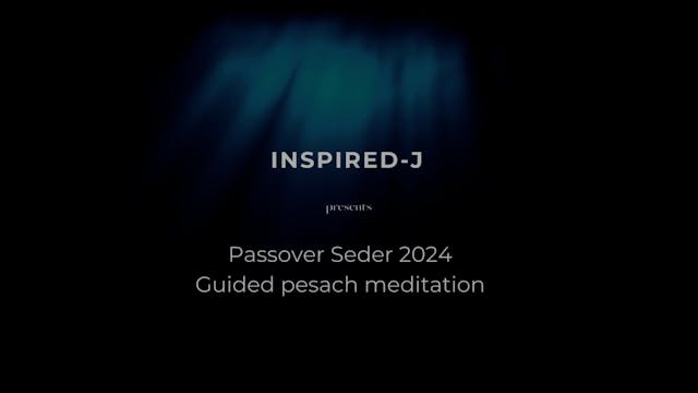 Passover Seder 2024: Guided pesach me...