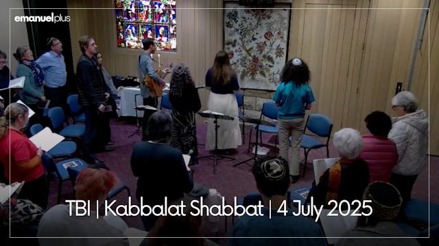 TBI | Kabbalat Shabbat | 4 July 2025
