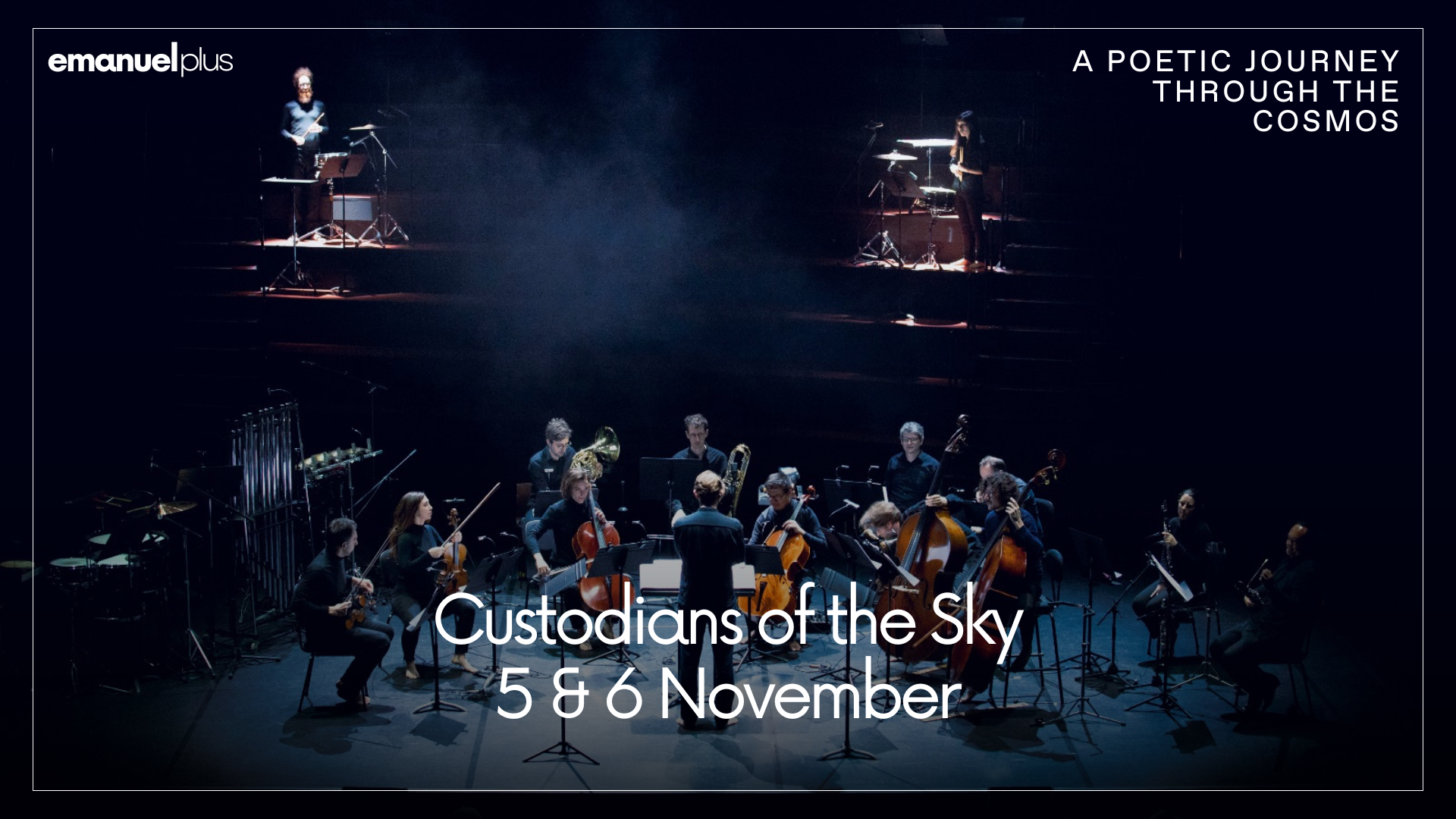 Coming to Emanuel Synagogue: Custodians of the Sky (5 & 6 November)