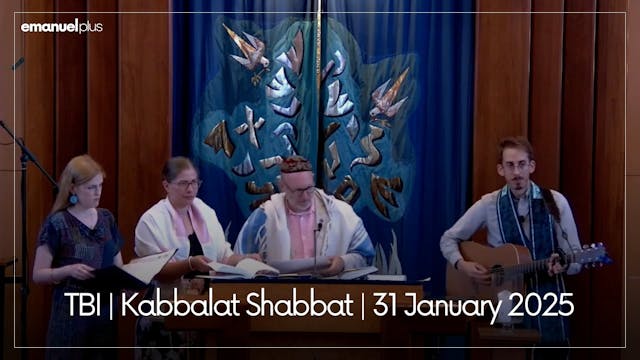 TBI | Kabbalat Shabbat - 31 January, ...
