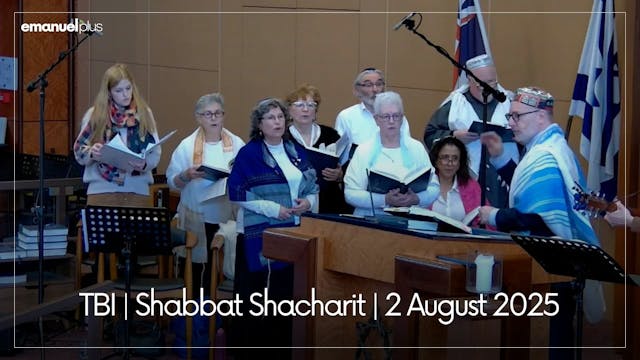 TBI | Shabbat Shacharit | 2 August 2025