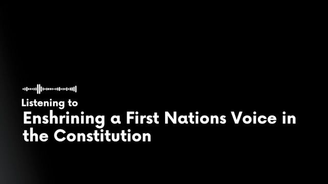 Enshrining a First Nations Voice in t...