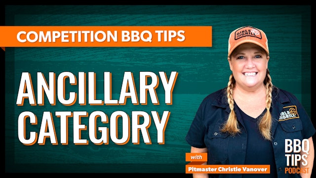 Tips for Entering, Winning a BBQ Ancillary Category | BBQ Tips Podcast