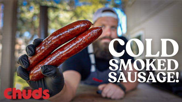 Cold Smoked Texas Style Sausage | Chu...