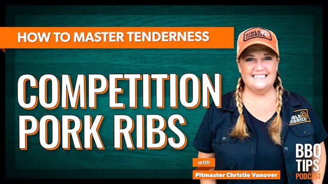 Struggling with Tenderness Scores on Comp Ribs? Try This! | BBQ Tips Podcast