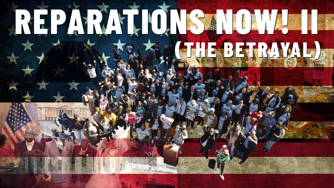 Reparations Now! II (The Betrayal)