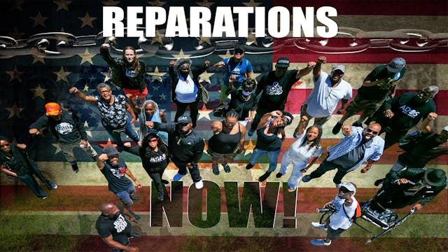 Reparations Now! (The Documentary)