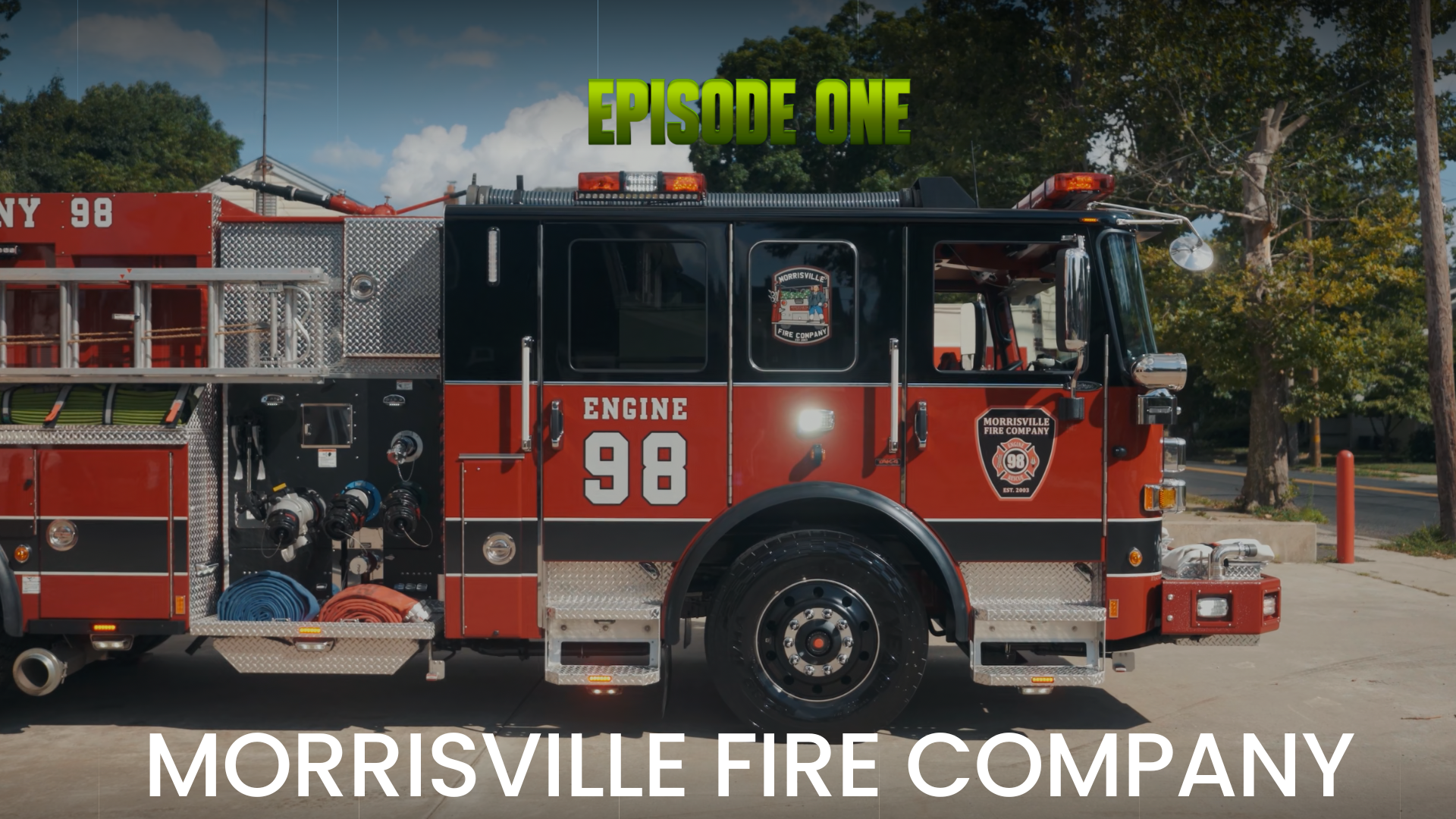 Episode One: Morrisville Fire Company