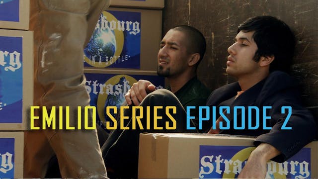 Emilio Episode 2 - "We Will Be Victorious"