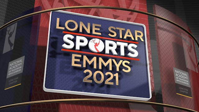 2021 Lone Star Regional Sports Emmy® ...