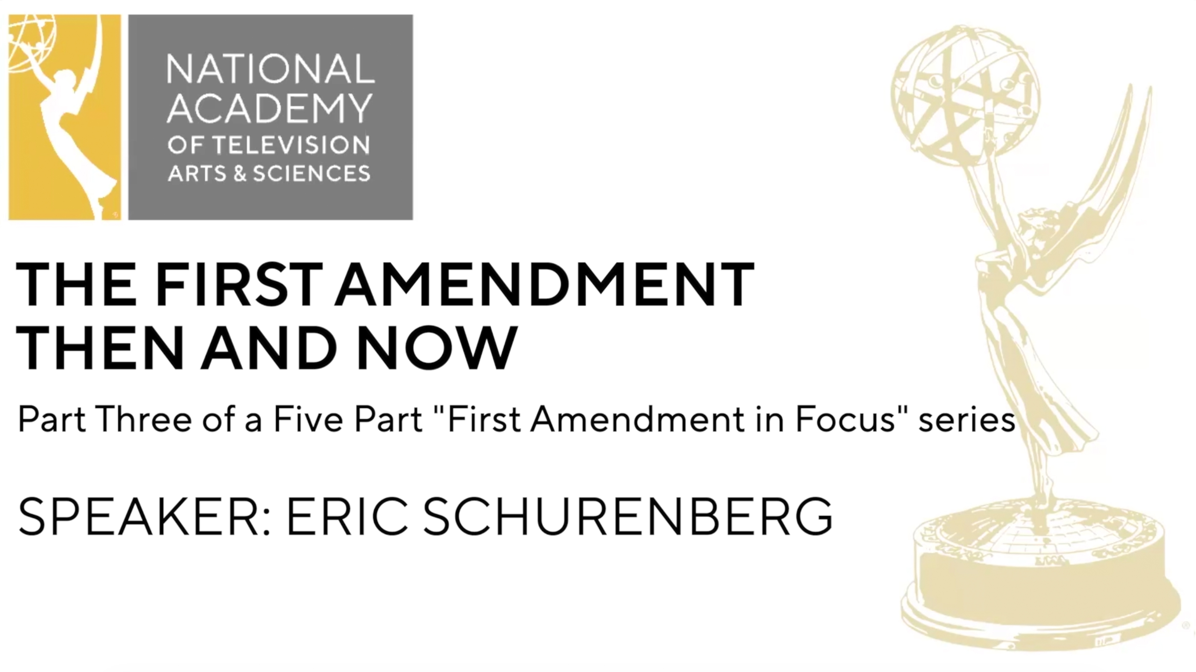 Membership Event: The First Amendment Then and Now