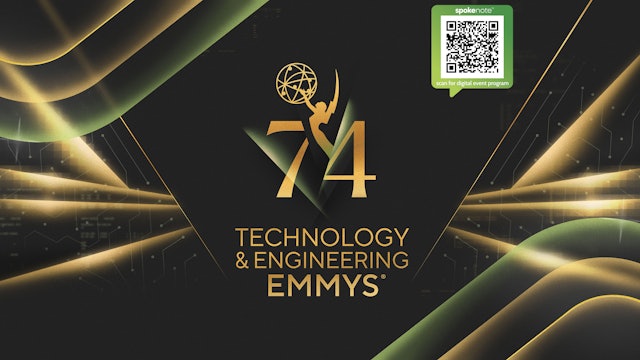 The 74th Annual Technology & Engineering Emmy® Awards