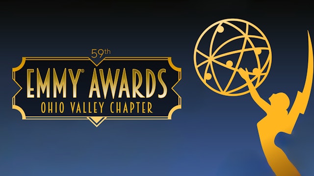 The 59th Annual Ohio Valley Regional Emmy® Awards