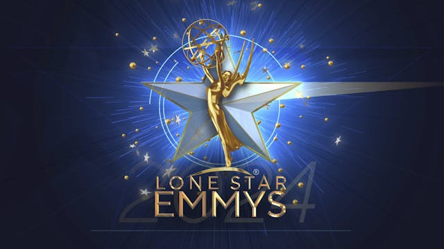 2024 Lone Star Regional Emmy® Awards