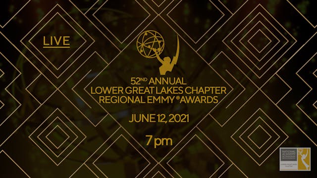 52nd Lower Great Lakes Regional Emmy ...