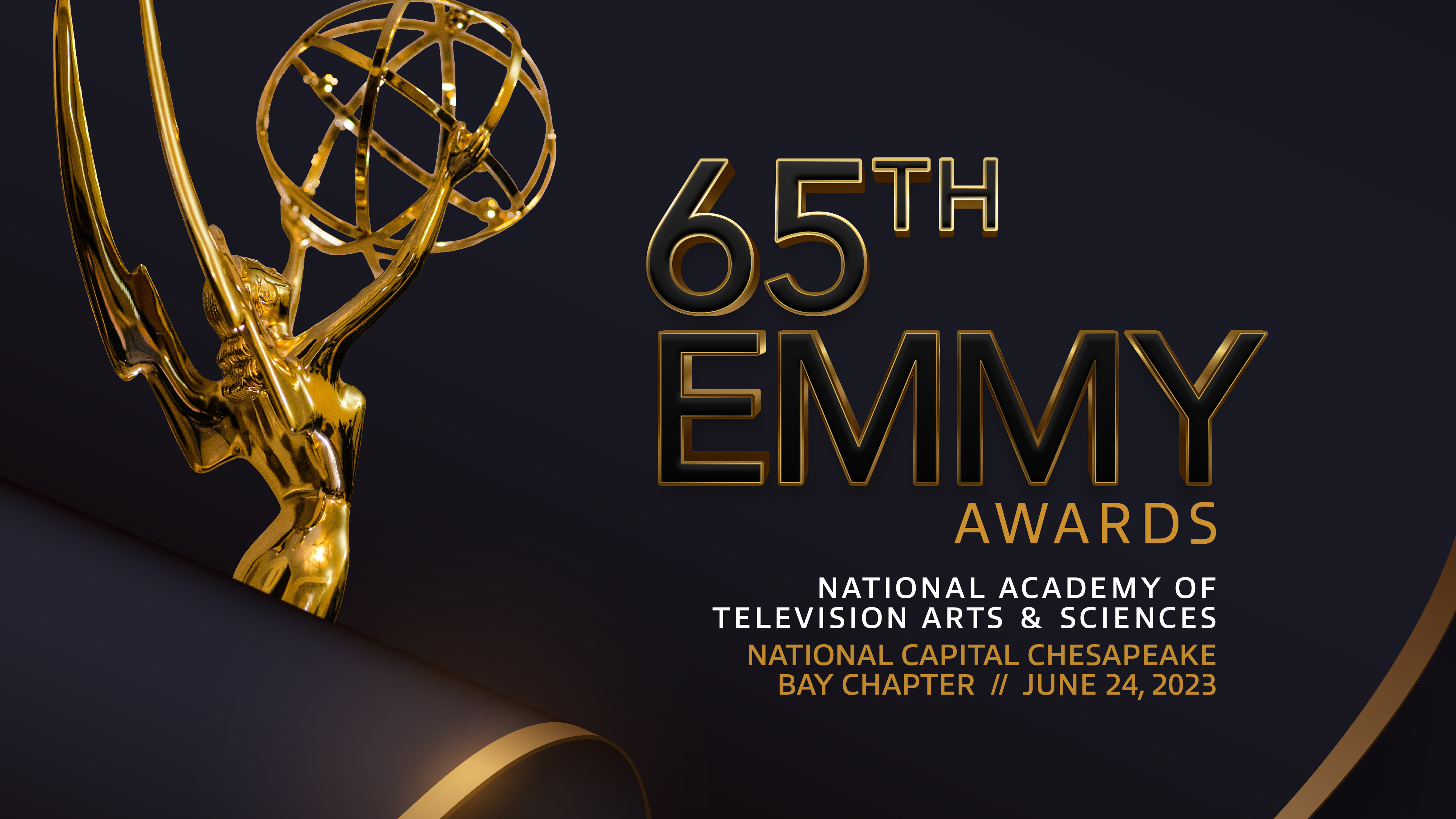 The Sixty Fifth Emmy® Awards - National Capital Chesapeake Bay Chapter