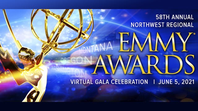 The 58th Annual NATAS Northwest Emmy®...