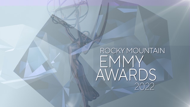 2022 Rocky Mountain Emmy Awards - Nominations Announcement