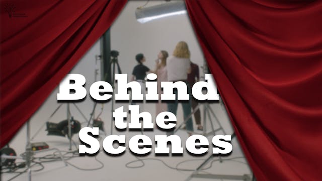  Behind the Scenes
