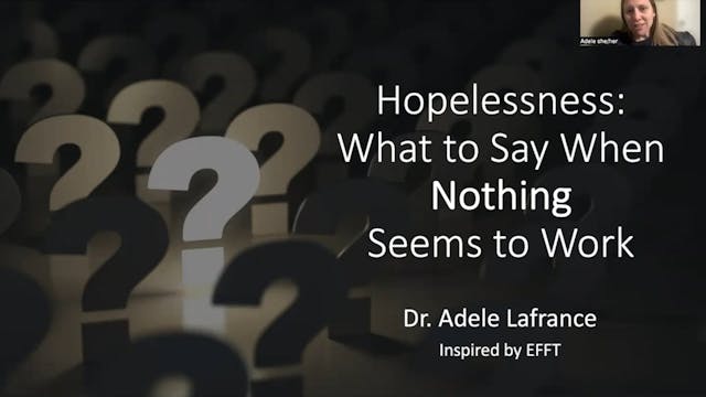 Responding to Hopelessness - What to Say When Nothing Seems to Work 