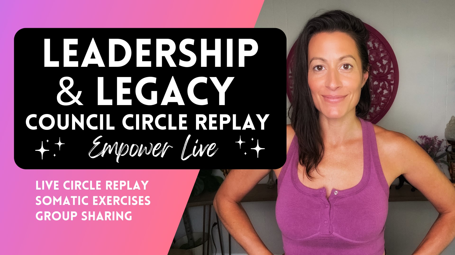 Leadership & Legacy Council Circle Replay 5/20/26