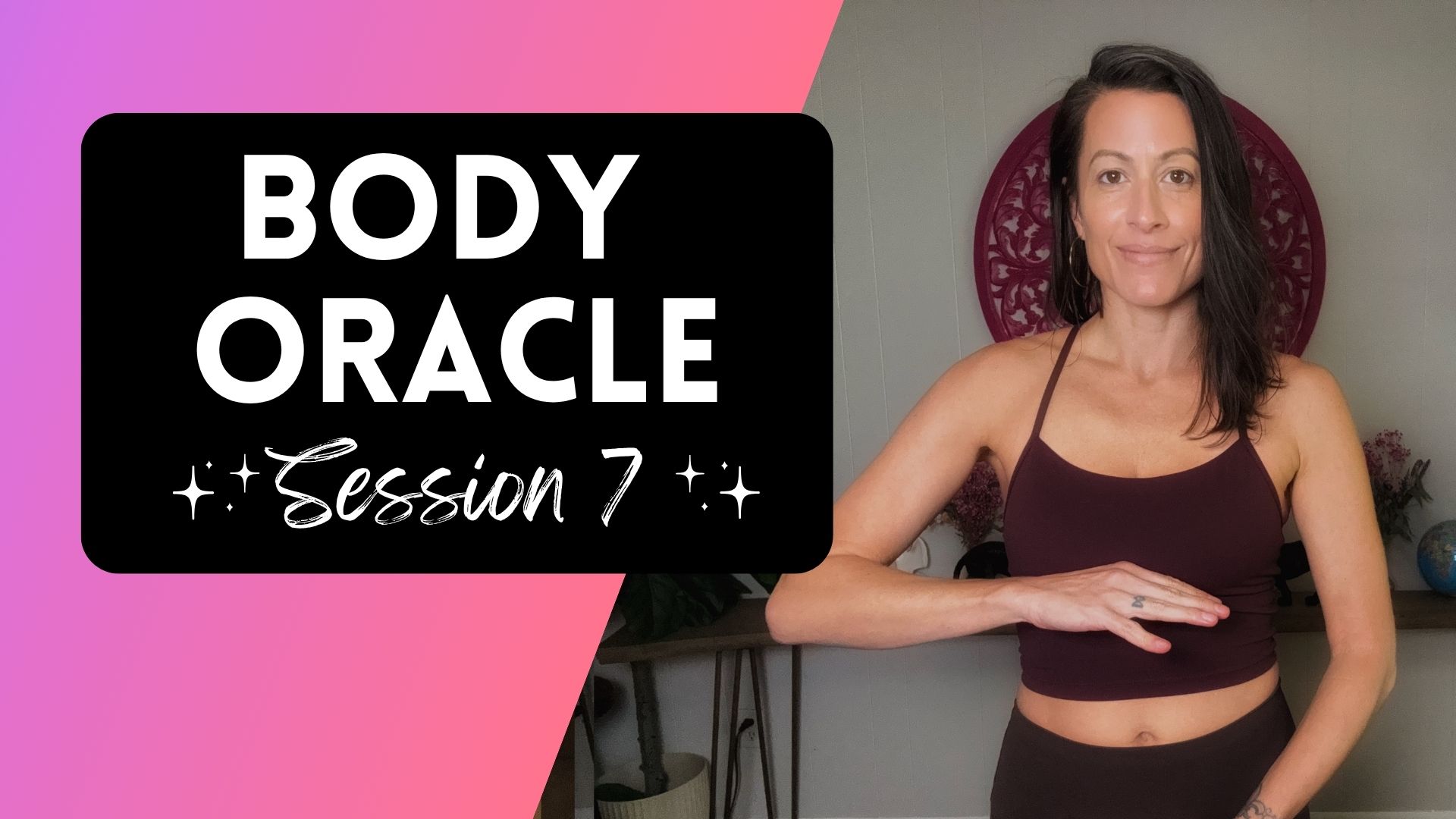 Body Oracle: 7- Core Awareness