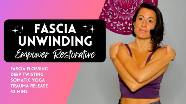 Fascia Unwind Restorative