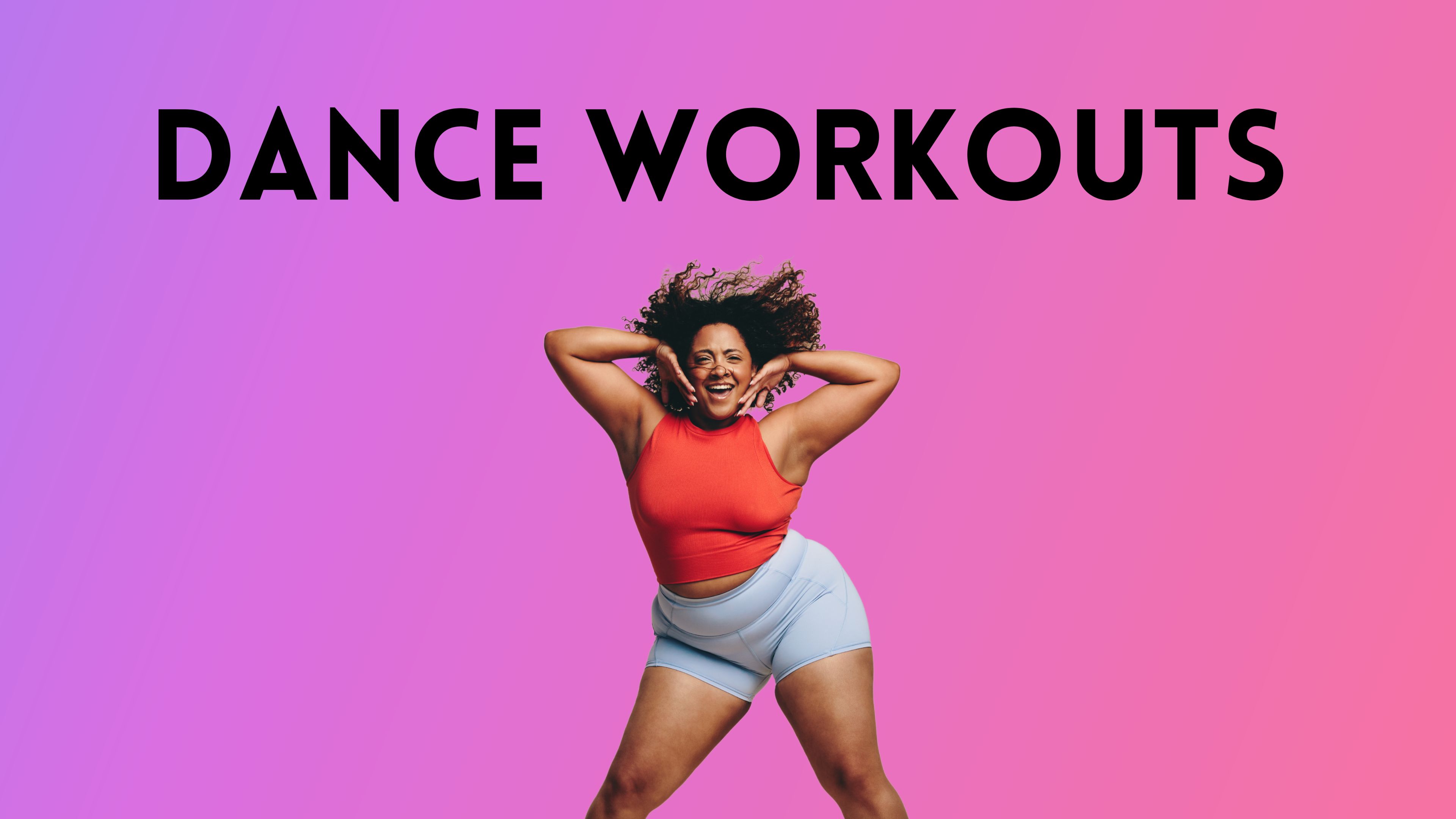 Dance Workouts