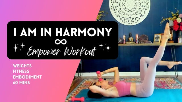 I am in Harmony Weighted Workout