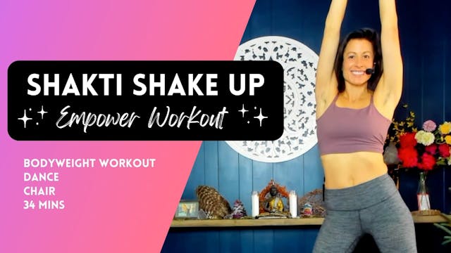 Shakti Shake UP Dance Body-Weight Wor...