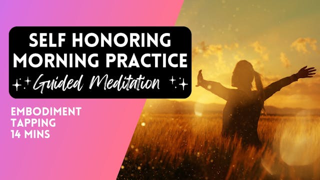 Self Honoring Soul Essence Morning Pr...