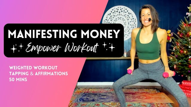 Manifesting Money Weighted Workout