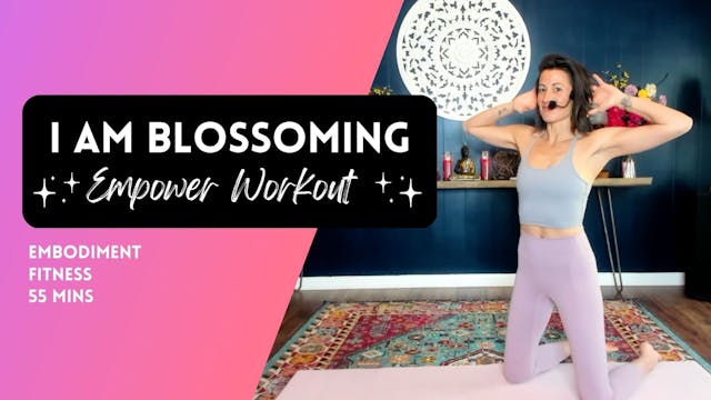 I am Blossoming Weighted Workout