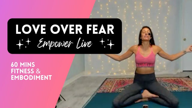 Love over Fear Live Replay Weighted W...