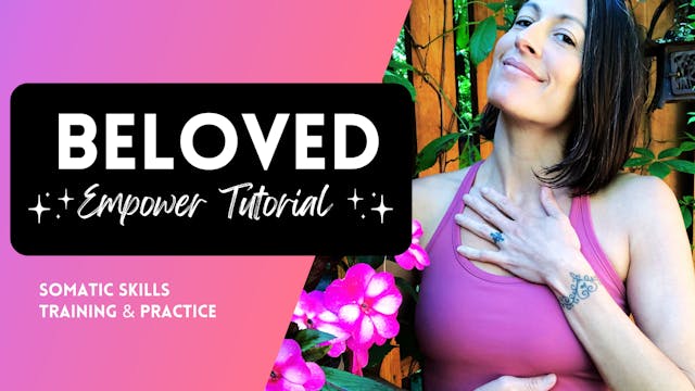 Beloved Somatic Self-Care Training