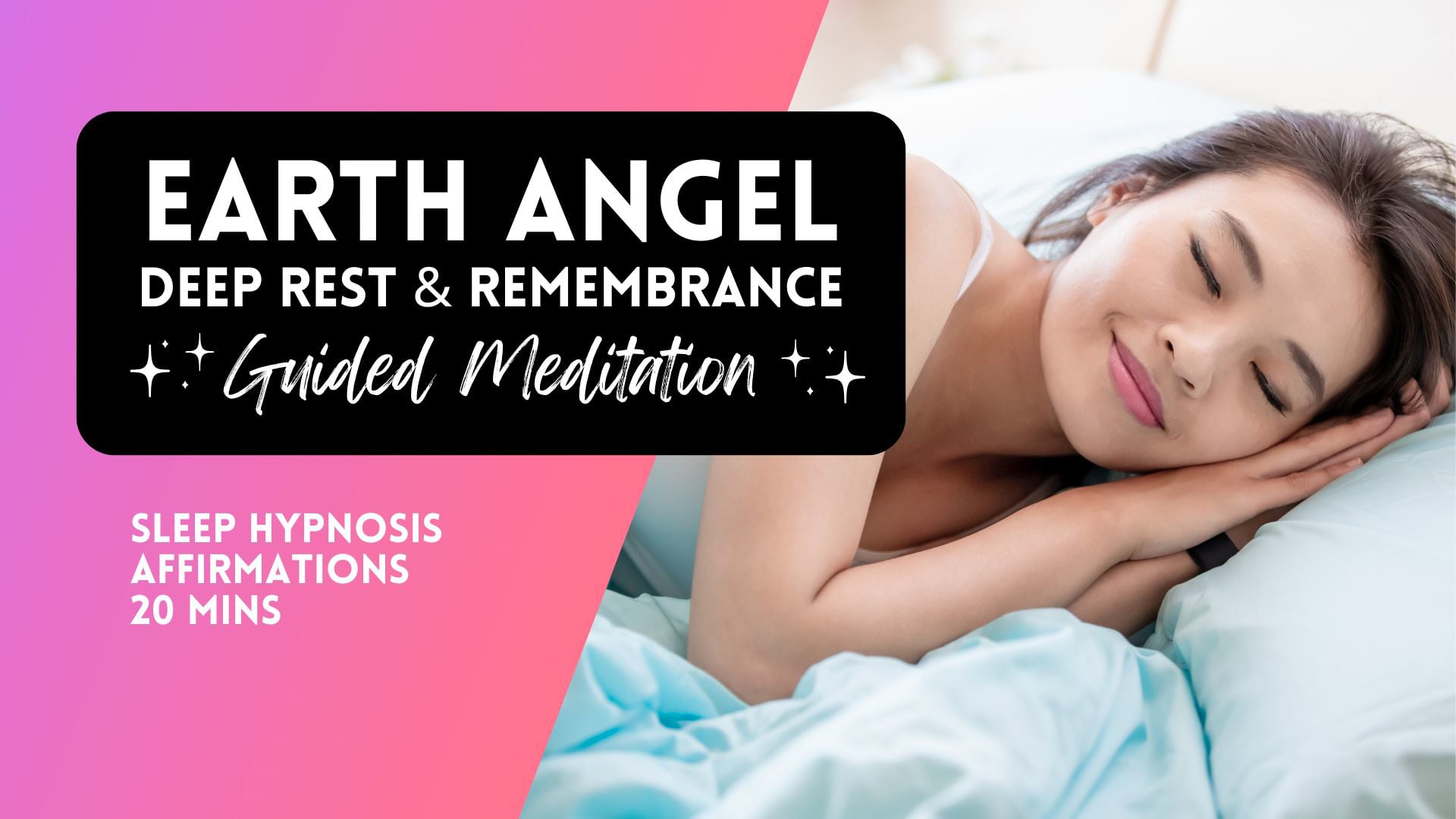 Earth Angel Deep Rest & Remembrance Sleep Hypnosis Meditation