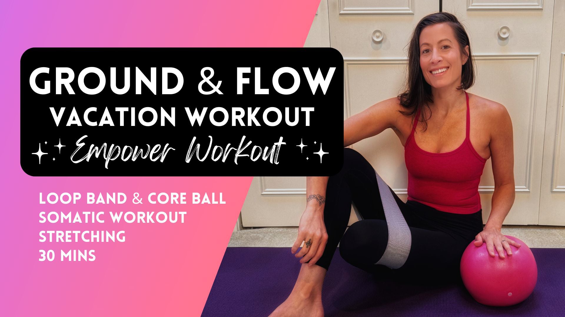 Ground & Flow Somatic Workout