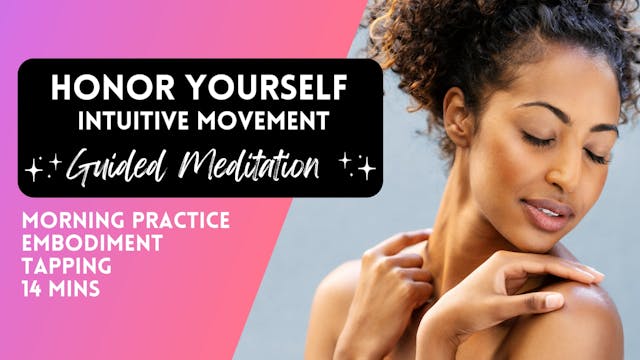 Honor Yourself Intuitive Movement & B...