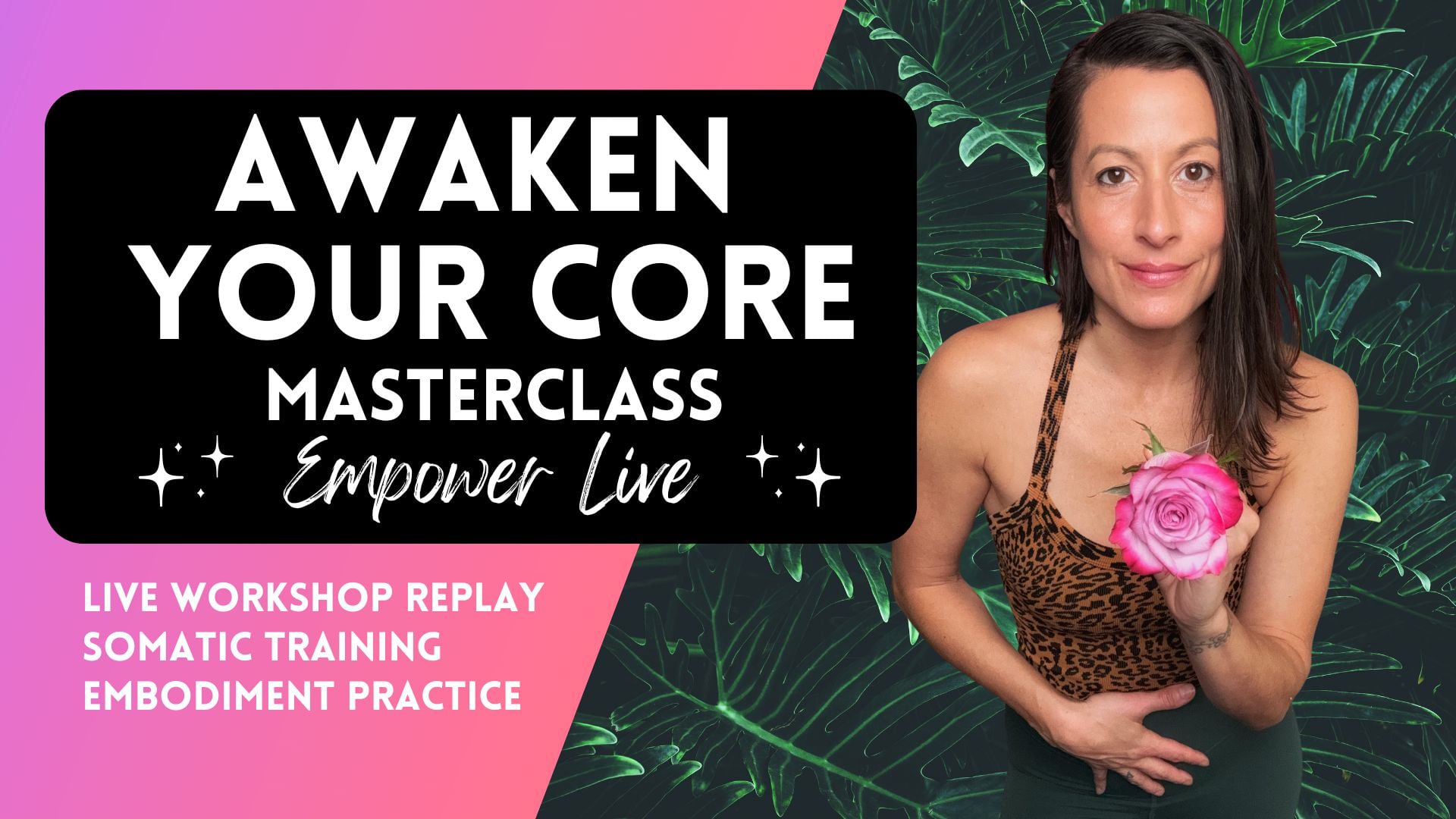 Awaken Your Core Masterclass