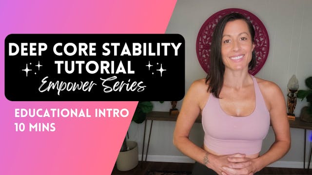 Deep Core Stability Tutorial Series