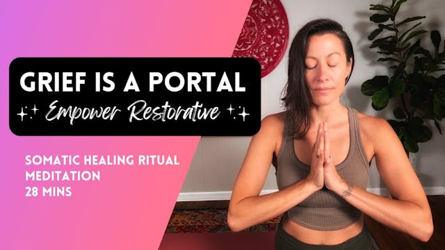 Grief is a Portal