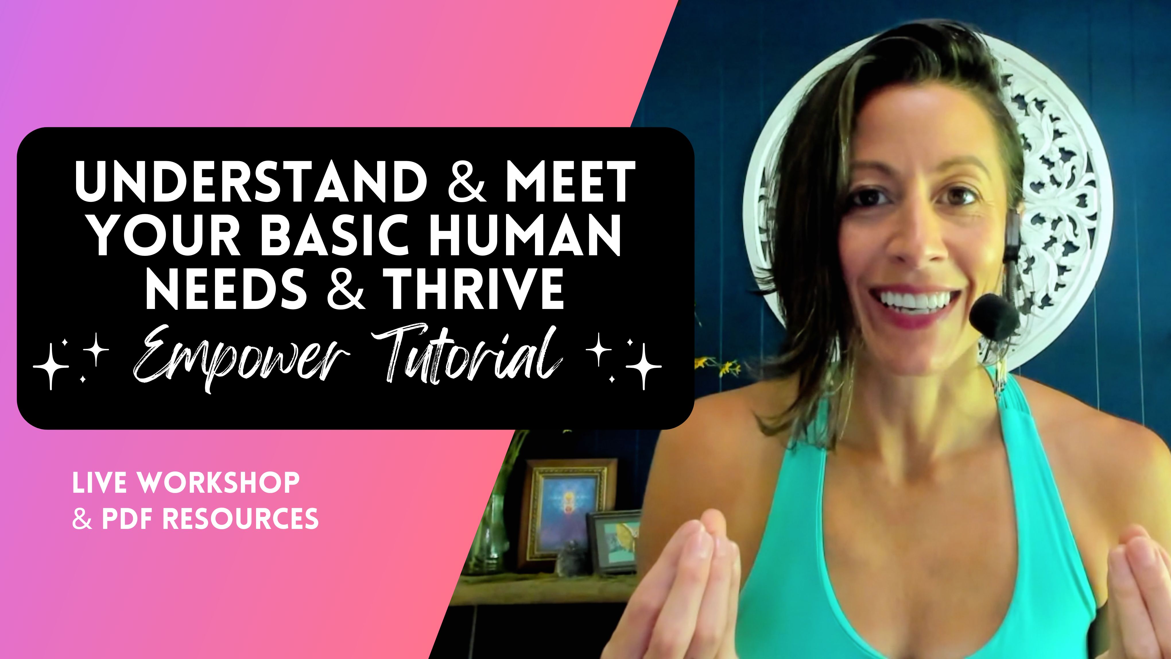 Understanding & Meeting Your Needs Workshop & PDF Resources