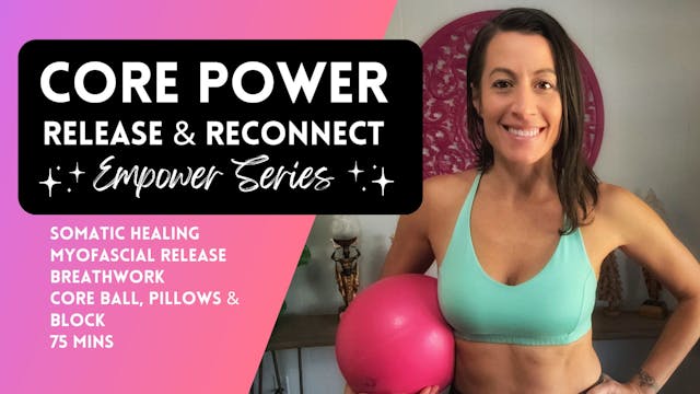 Core Power Session 1: Resource & Reco...