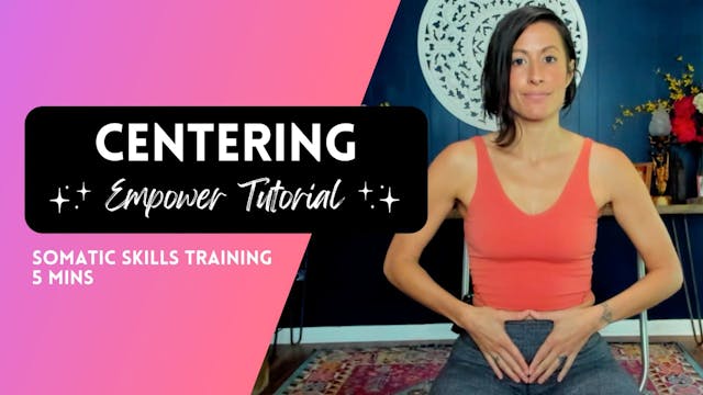 Centering Somatic Skills Training