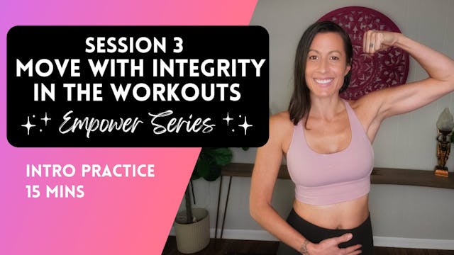 Empower Essentials: Moving With Integ...